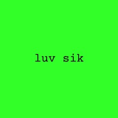 luv sik