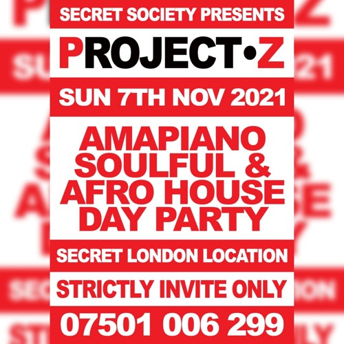 Project Z -(7th November 2021 @ A secret Location)