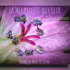 La Mécanique Du Coeur (Tremplin Made Festival)