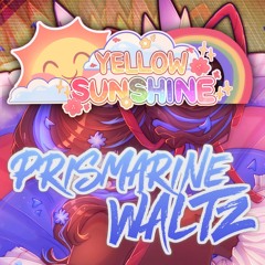 [Undertale Yellow: Sunshine] - Prismarine Waltz