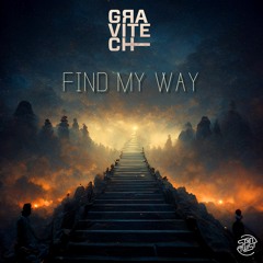 Gravitech - Find My Way (Teaser) // OUT NOW 15/9/2022