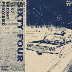 SIXTY FOUR FT. DAEGHO & PYRXCRIED (PROD. Y$57)