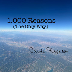 1,000 Reasons (The Only Way)