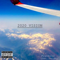 2020 VISION (feat. 20eight)