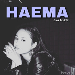 Haema by Lha Dorje
