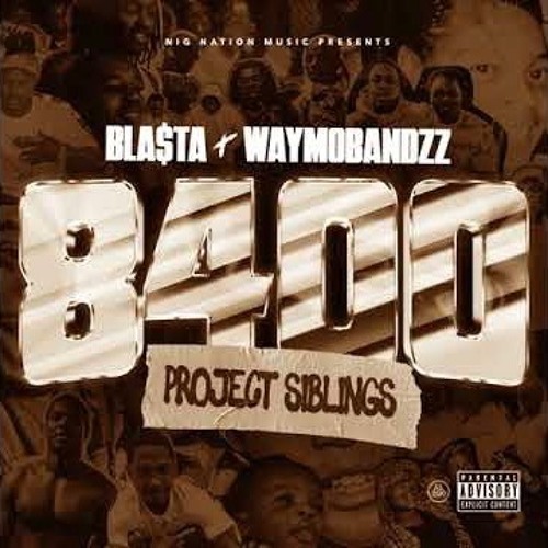 Bla$ta & WayMoBandzz - Traxx From Barri