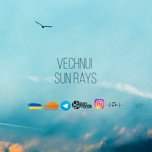 vechnui - sun rays ( Union Records )