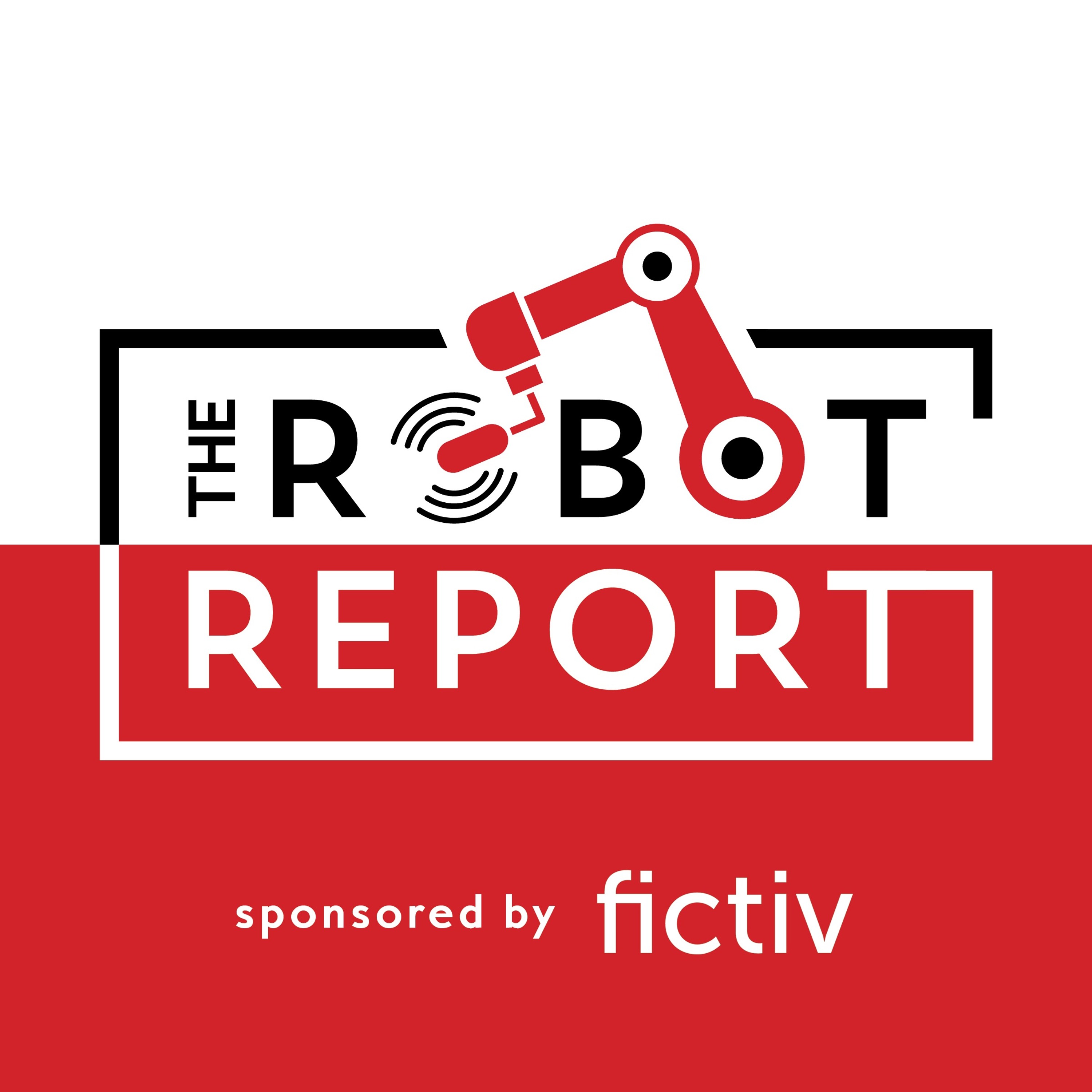 The Robot Report Podcast