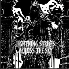 Lightning Strikes Across The Sky - Dark Thoughts About Horrible Things (Instrumental)