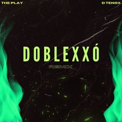 J Balvin, Feid - DOBLEXXO (The Play x D Tenox Afro House Remix) [FREE DL]