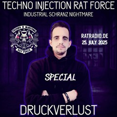 Druckverlust  (Special) - Industrial Schranz Nightmare - Ratradio 25.07.2025