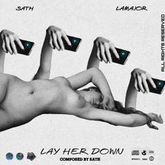 Lay Her Down /w Lamajor