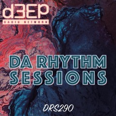 Da Rhythm Sessions 8th December 2020 (DRS290)