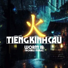 Tiếng Kinh Cầu Worm JB Repost
