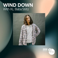 XL RECORDINGS BBC 1 WIND DOWN - BABA STILTZ