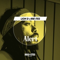 Lion D & Irie Ites - Alert (Evidence Music)