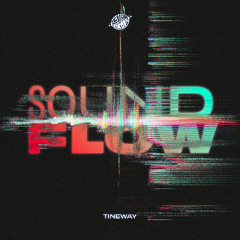 Tineway - SoundFlow