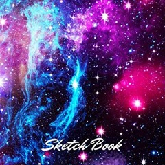 READ [KINDLE PDF EBOOK EPUB] Sketch Book: Notebook for Drawing, Writing, Painting, Sk