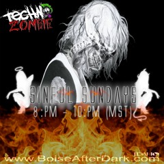 Sinful Sundays (Techno Zombie's Mix) (10-02-22)