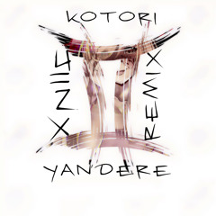 Kotori- Yandere (Jiinx Remix)