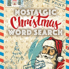 [PDF⚡READ❤ONLINE] Nostalgic Christmas Word Search: Large Print Word Search Puzzle Book for