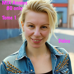 Mix Années 80 only Tome 1