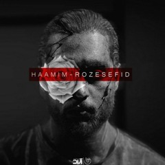 Hamim / Rose Sefid ( Slowed - Reverb )