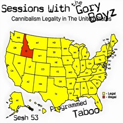 Sesh 53 The Great Taboo: Cannibalism