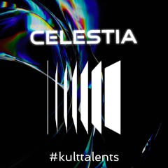 CELESTIA - #KultTalents