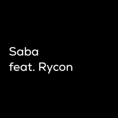 Saba (feat. Rycon)