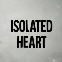 Isolated Heart | Nightcore