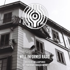 Well-Informed Radio Ep. 4