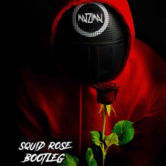 Matzimal - Squid Rose [Bootleg]