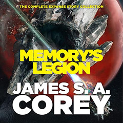 [FREE] KINDLE 📩 Memory's Legion: The Complete Expanse Story Collection by  James S.