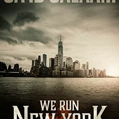 Read [KINDLE PDF EBOOK EPUB] We Run New York : A ghetto game of thrones by  Sa'id  Sa