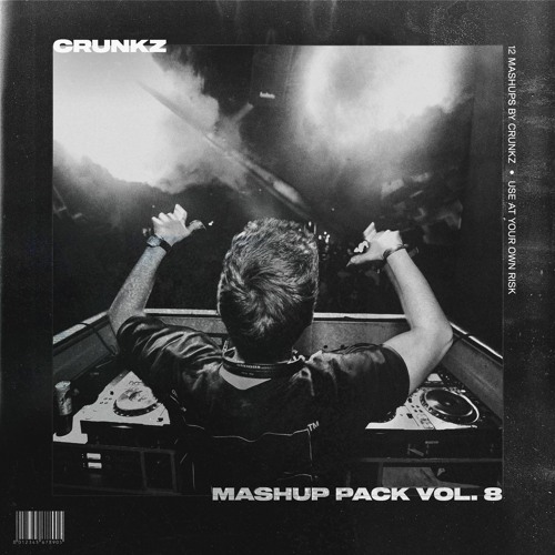 Crunkz - Mashup Pack Vol.8 [12 MASHUPS]