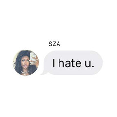 SZA-I hate U(KDaGreat Dub Remix)