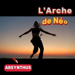 L'ARCHE DE NéO