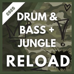 Drum & Bass + Jungle - RELOAD '25 - DJ IMMINENT