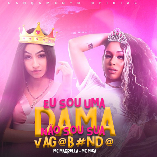 MC MAGRELLA & MC MIKA - EU SOU UMA DAMA , NÃO SOU SUA VAGABUNDA  - ( ( DJ CAYOO ) )