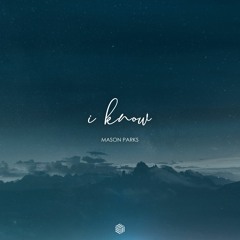 Mason Parks - I Know