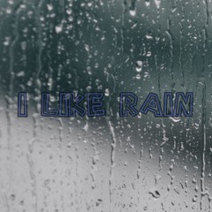 i like rain