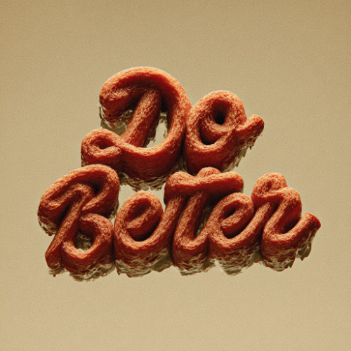 Do Better