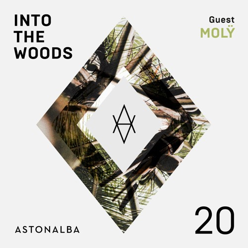 Into The Woods #20 /\ Guest: Molÿ