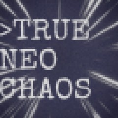 >TRUE NEO CHAOS(Fantaz Flavor.)