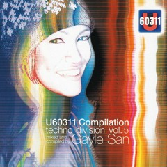U60311 Compilation Techno Division Vol. 5 - Mixed by Gayle San - CD 2