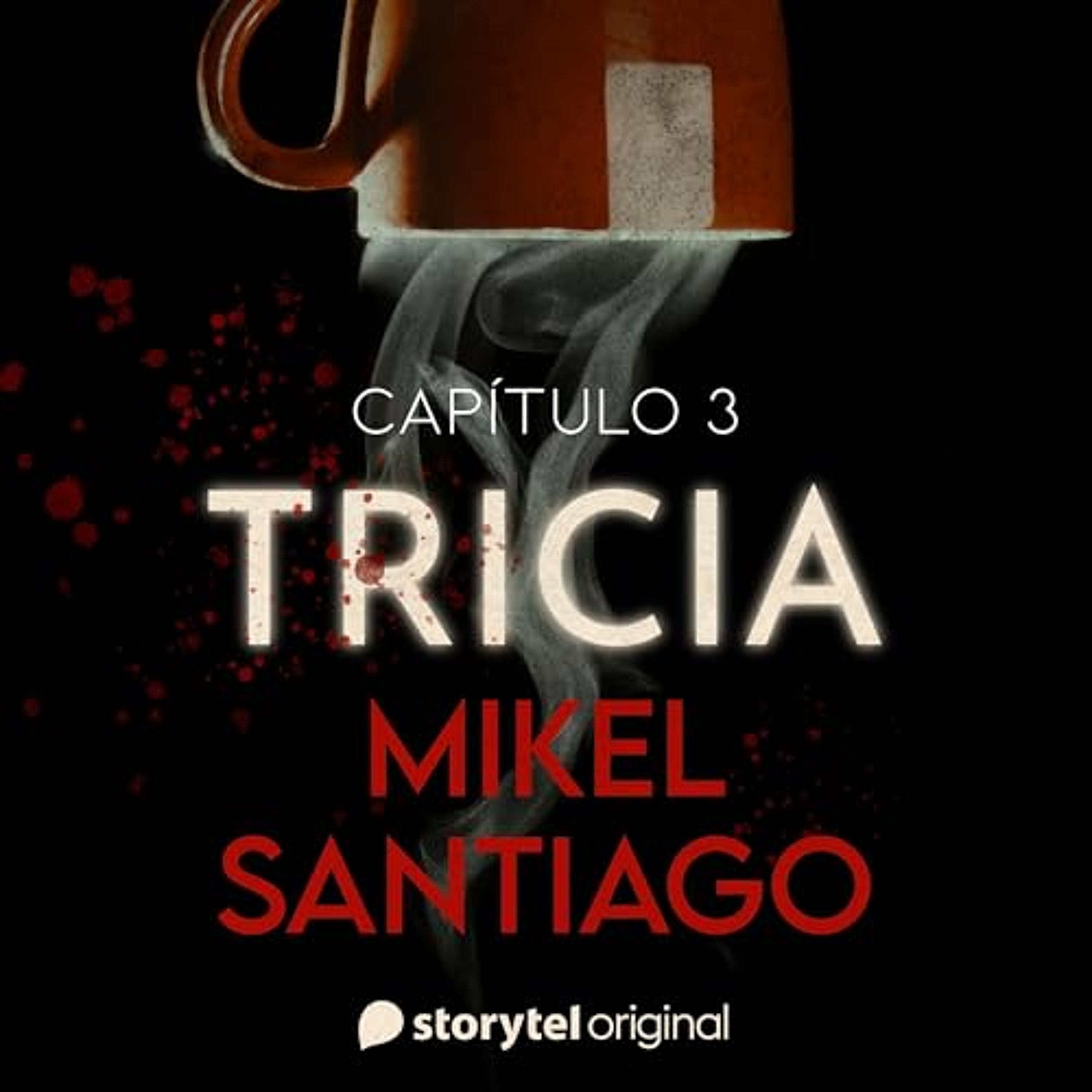 Tricia - S01E03 1 (Audiolibro) | Prueba Gratis