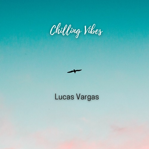 Chilling Vibes