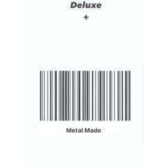 Metal Made (Deluxe)