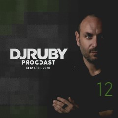 DJ Ruby Progcast Episode 12 - April 2020